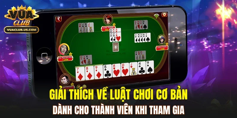 Giải thích về luật chơi cơ bản dành cho thành viên khi tham gia